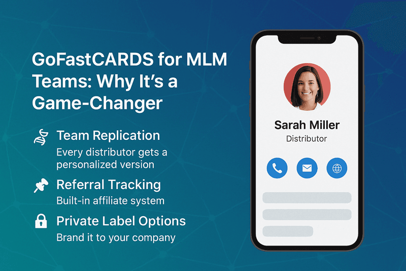 GoFastCARDS for MLM Teams Why Its a Game Changer